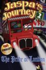 Jaspa's Journey 2: The Pride of London By Rich Meyrick Cover Image