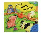 Pig's Dirty Tractor By Jackie East (Illustrator) Cover Image