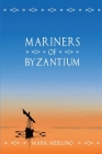 Mariners of Byzantium Cover Image
