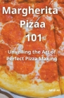 Margherita Pizaa 101 By Mhdi Ali Cover Image