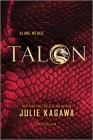 Talon (Talon Saga #1) By Julie Kagawa Cover Image