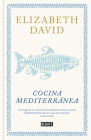 Cocina mediterránea / A Book of Mediterranean Food By Elizabeth David Cover Image