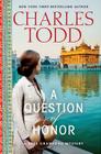 A Question of Honor: A Bess Crawford Mystery (Bess Crawford Mysteries #5) By Charles Todd Cover Image