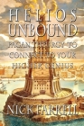 Helios Unbound: Pagan Theurgy to Connect to Your Higher Genius By Nick Farrell Cover Image