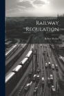 Railway Regulation Cover Image