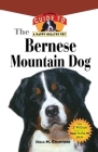 Bernese Mountain Dog: An Owner's Guide to a Happy Healthy Pet (Your Happy Healthy P #140) By Julia M. Crawford Cover Image