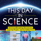 2024 This Day in Science Boxed Calendar: 365 Groundbreaking Discoveries, Inspiring People, and Incredible Facts By Sourcebooks Cover Image