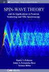 Spin-Wave Theory and its Applications to Neutron Scattering and THz Spectroscopy (Iop Concise Physics) By Randy S. Fishman, Jaime A. Fernandez-Baca, Toomas Rõõm Cover Image