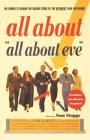 All About All About Eve: The Complete Behind-the-Scenes Story of the Bitchiest Film Ever Made! Cover Image