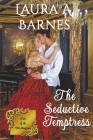 The Seductive Temptress By Laura A. Barnes Cover Image