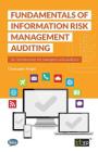 Fundamentals of Information Risk Management Auditing By It Governance Publishing (Editor) Cover Image