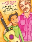 When We Love Someone We Sing to Them: Cuando Amamos Cantamos Cover Image