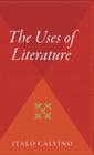 The Uses Of Literature By Italo Calvino Cover Image