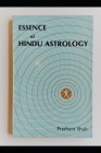 Essence of Hindu Astrology By Madanda G. Machayya, Prashant Shivanand Shah Cover Image