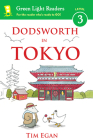Dodsworth in Tokyo (A Dodsworth Book) By Tim Egan, Tim Egan (Illustrator) Cover Image