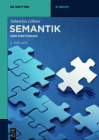 Semantik: Eine Einführung (de Gruyter Studium) By Sebastian Löbner Cover Image