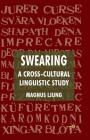 Swearing: A Cross-Cultural Linguistic Study Cover Image