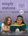 Simply Stations: Partner Reading, Grades K-4 (Corwin Literacy) By Debbie Diller Cover Image