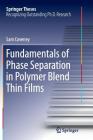 Fundamentals of Phase Separation in Polymer Blend Thin Films (Springer Theses) Cover Image