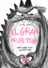 El gran Protestón / The Big Complainer By Marie-Sabine Roger, Marjolaine Leray (Illustrator) Cover Image