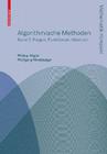 Algorithmische Methoden: Band 2: Funktionen, Matrizen, Multivariate Polynome (Mathematik Kompakt) By Philipp Kügler, Wolfgang Windsteiger Cover Image