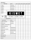 Kismet Score Card: Kismet Scoring Game Record Level Keeper Book, Kismet Score, Score pad makes it easy scores for the game Kismet, Size 8 Cover Image