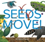 Seeds Move! Cover Image