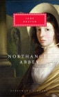 Northanger Abbey: Introduction by Claudia Johnson (Everyman's Library Classics Series) By Jane Austen, Claudia Johnson (Introduction by) Cover Image