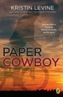The Paper Cowboy By Kristin Levine Cover Image
