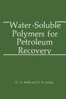 Water-Soluble Polymers for Petroleum Recovery Cover Image