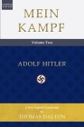 Mein Kampf (vol. 2): New English Translation By Adolf Hitler, Thomas Dalton (Translator) Cover Image