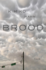 Brood (Quarternote Chapbook) By Kimiko Hahn Cover Image