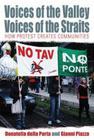 Voices of the Valley, Voices of the Straits: How Protest Creates Communities By Donatella Della Porta, Gianni Piazza Cover Image