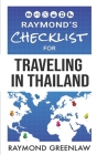Raymond's Checklist for Traveling in Thailand Cover Image