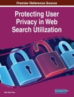Protecting User Privacy in Web Search Utilization Cover Image