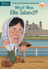 What Was Ellis Island? (What Was?) Cover Image