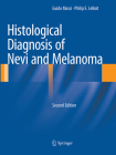 Histological Diagnosis of Nevi and Melanoma By Guido Massi, Philip E. Leboit Cover Image