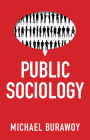 Public Sociology By Michael Burawoy Cover Image