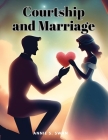 Courtship and Marriage Cover Image