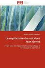 Le Mysticisme Du Mal Chez Jean Genet (Omn.Univ.Europ.) By Alcheikh-Butterbach-A Cover Image