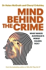 Mind Behind The Crime By Cheryl Critchley, Helen McGrath Cover Image
