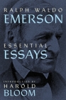 Ralph Waldo Emerson: Essential Essays (Warbler Press Annotated Edition) By Ralph Waldo Emerson, Harold Bloom (Introduction by), Ulrich Baer (Selected by) Cover Image