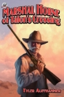 Marshal Horne of Talon's Crossing By Jeff Cram (Illustrator), Tyler Auffhammer Cover Image