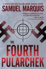 The Fourth Pularchek: A Novel of Suspense (Nick Lassiter-Skyler Thriller #3) Cover Image