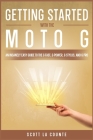 Getting Started With the Moto G: An Insanely Easy Guide to the G Fast, G Power, G Stylus, and G Pro By Scott La Counte Cover Image