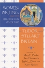Women, Writing, and the Reproduction of Culture in Tudor and Stuart Britain By Mary Burke (Editor), Jane Donawerth (Editor), Linda L. Dove (Editor) Cover Image