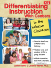Differentiating Instruction with Centers in the Inclusive Classroom: Grades K-2 By Judith Sower, Laverne Warner Cover Image