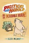 Pigsticks and Harold and the Incredible Journey Cover Image