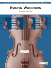 Rustic Warriors: Conductor Score & Parts Cover Image