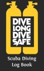 Scuba Diving Log Book: Logbook DiveLog for Scuba Diving - Preprinted Sheets for 100 dives - Diver - English Version By Xasty Diving Cover Image